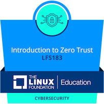 LFS183: Introduction to Zero Trust